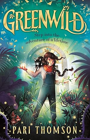 Greenwild The World Behind the Door Story Books